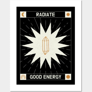 Radiate Good Energy Healing Crystals Posters and Art